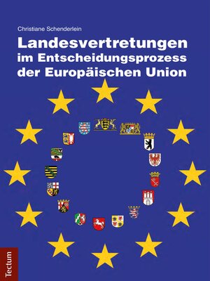 cover image of Landesvertretungen im Entscheidungsprozess der Europäischen Union